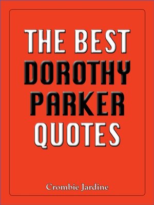 cover image of Best Dorothy Parker Quotes